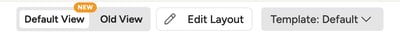 The view switcher in the header, showing Default View with the New badge and Old View