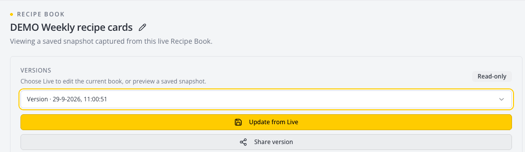 Een bewaarde versie van een receptenboek met de keuzelijst VERSIONS, het label Read-only en de knoppen Update from Live en Share version (Engelstalige schermafbeelding)