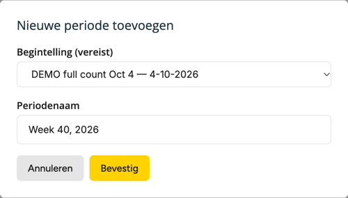 Het dialoogvenster Nieuwe periode toevoegen met de afgeronde volledige telling DEMO full count Oct 4 gekozen bij Begintelling (vereist) en het veld Periodenaam ingevuld als Week 40, 2026, met de knoppen Annuleren en Bevestig