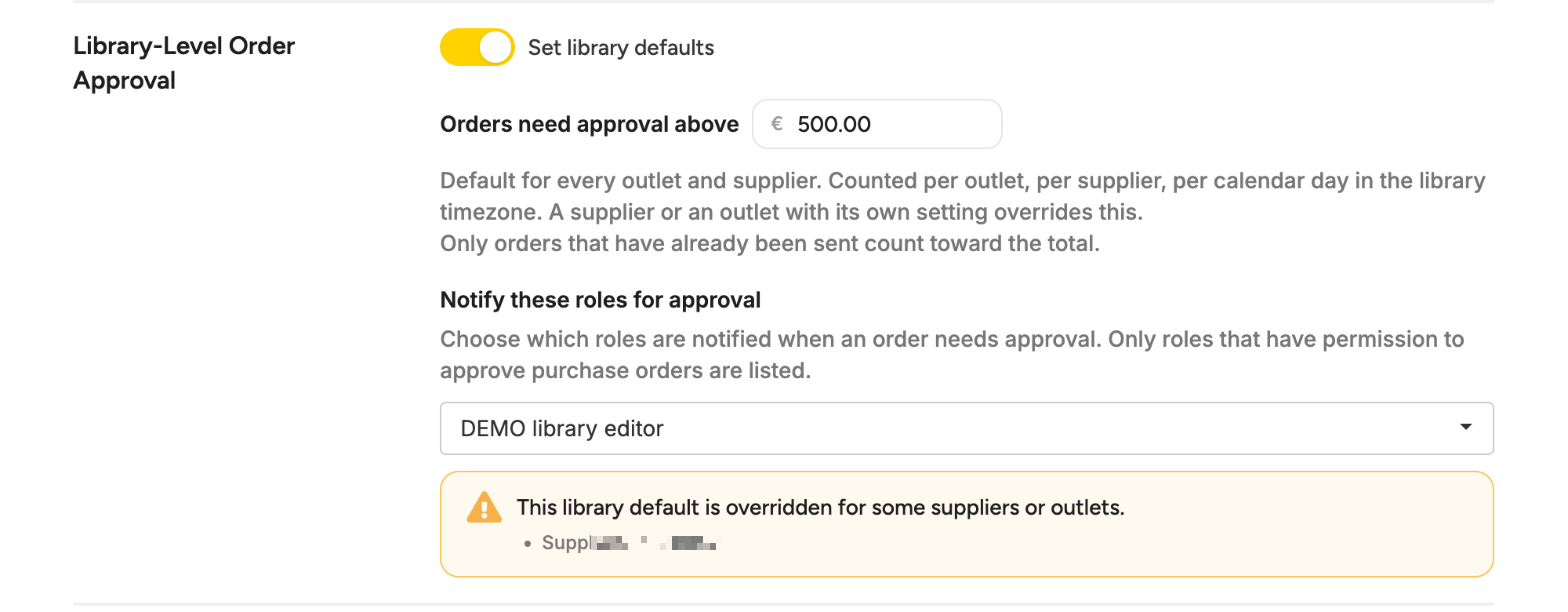 Library Settings, row Library-Level Order Approval with Set library defaults switched on, the amount 500.00 under Orders need approval above, and the approver role under Notify these roles for approval