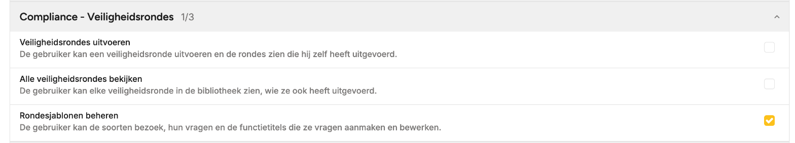 De rolbewerker met de groep Compliance - Veiligheidsrondes geopend en de drie selectievakjes: Veiligheidsrondes uitvoeren, Alle veiligheidsrondes bekijken en Rondesjablonen beheren